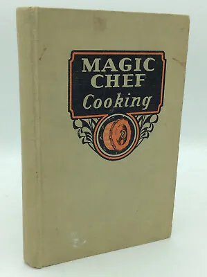 MAGIC CHEF COOKING - 196 - Cookbook - Recipes - Vintage - American Stove Company • $22.50