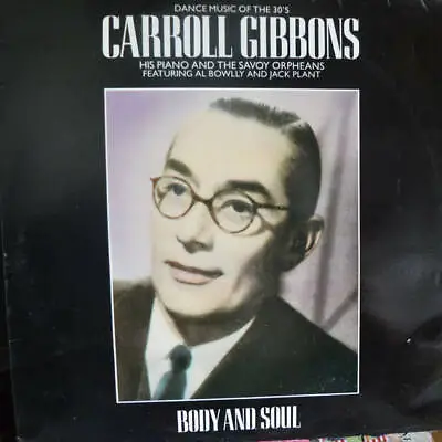 £4.50 • Buy Carroll Gibbons - Body And Soul (LP)
