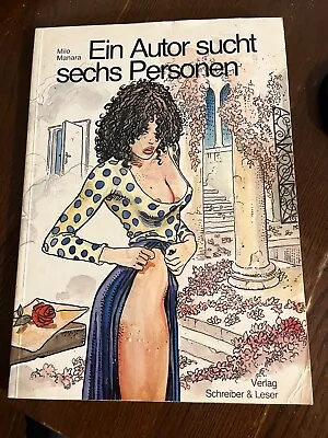 Ein Autor Sucht Sechs Personen Milo Manara Graphic Novel In German • £14.99