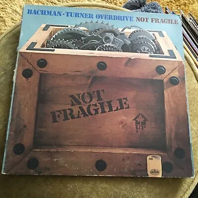 Bachman-Turner Overdrive Not Fragile 12  LP Record • £5