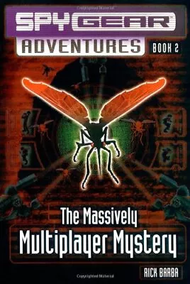 The Massively Multiplayer Mystery (Spy Gear Adventures) By Fischer Scott Book • £3.49