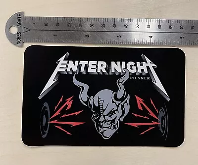 Metallica Themed / Stone Brewing Company Sticker Enter Night Pilsner • $4