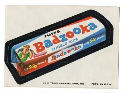 1974 Wacky Packages Series 10    BADZOOKA    Tan Back • $5.99