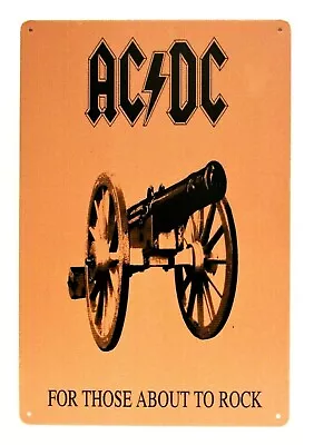 $10.46 • Buy AC/DC Tin Metal Poster Sign Man Cave For Those About To Rock Live In Concert