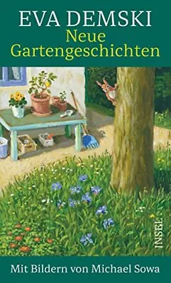 Eva Demski Mich Neue Gartengeschichten: Mit Bildern Von  (Paperback) (UK IMPORT) • $19.58