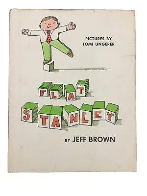 Flat Stanley By Jeff Brown ~ SIGNED / INSCRIBED Later Ed. ~ Illus Tomi Ungerer • $570