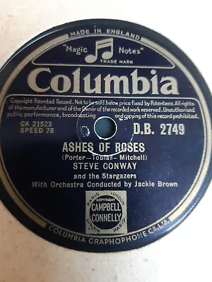 Steve Conway / Stargazers - Ashes Of Roses / Mona Lisa  - 78rpm Shellac DB 2749 • $6.32