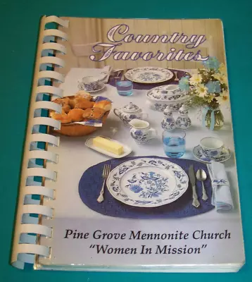 Pine Grove Mennonite Church Bowmansville PA Cookbook 1994 Pennsylvania • $12.99