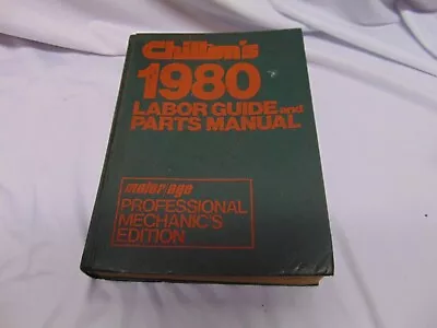 1980 Chilton's Hardcover Book Labor Guide Parts Manual Motor Age Professional • $9.99