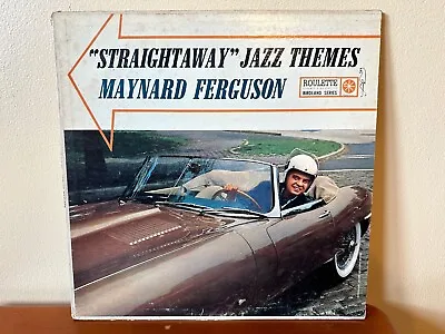 MAYNARD FERGUSON  Straightaway Jazz Themes  Collectible Jazz Lp On Roulette • $4.99