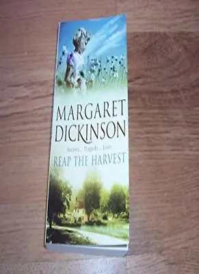 Reap The Harvest By Margaret Dickinson. 9780330519328 • £3.61