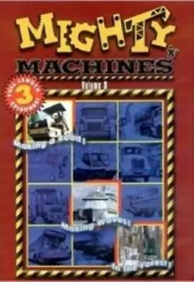 Mighty Machines Vol. 8 (Making A Road / Making Waves / In - VERY GOOD • $6.84