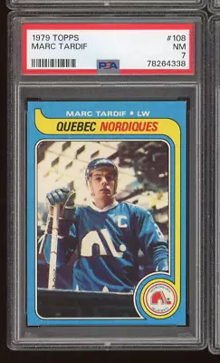 1979 Topps #108 Marc Tardif PSA 7 NM. Quebec Nordiques • $15