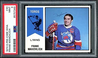 1974 OPC/O-Pee-Chee WHA #40 FRANK MAHOVLICH Toronto Toros HOF  PSA 9 MINT  Super • $249.99