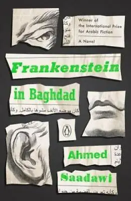 Frankenstein In Baghdad: A Novel - Paperback By Saadawi Ahmed - GOOD • $5.91