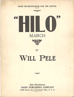 Hilo March Sheet Music Hawaiian Guitar 1939 Will Pele Hoapili Stanley Oahu • $13.50