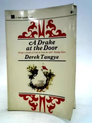 A Drake At The Door ( Derek Tangye - 1965) (ID:47671) • £4.52