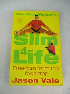 £4.99 • Buy The Juice Master's Slim 4 Life Jason Vale Thorsons 2002 Paperback
