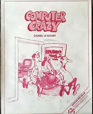 Vintage Computer Crazy Daniel Le Noury Book Launch Promo Ad Poster 22x17 C1984 • $34.95