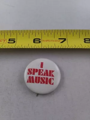 Vintage I SPEAK MUSIC Pin Button Pinback *EE80 • $9