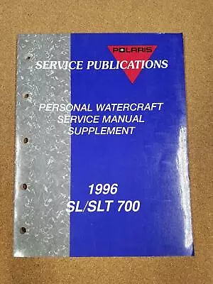 Polaris 1996 Sl/slt 700 Personal Watercraft Service Manual Supplement • $99.99