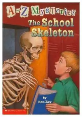 A To Z Mysteries: The School Skeleton - Paperback By Ron Roy - GOOD • $3.78