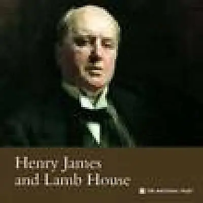 Oliver Garnett : Henry James And Lamb House (National Tru FREE Shipping Save £s • £6.83