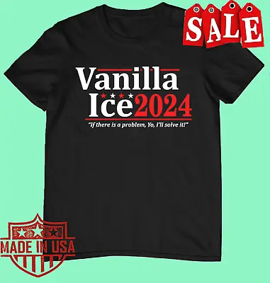 Vanilla Ice 2024 Election Vote Unisex Gift For Fan All Size Shirt FN1563 • $18.99