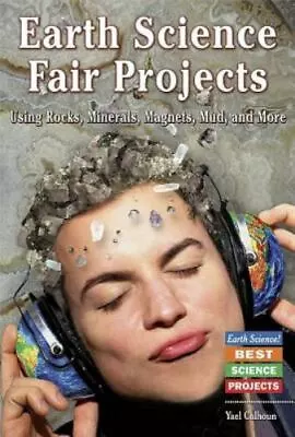 Earth Science Fair Projects Using Rocks Minerals Magnets Mud And More • $4.58