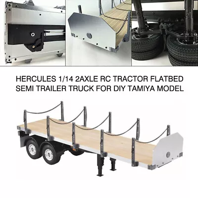 Hercules 2Axle RC Tractor Flatbed Semi Trailer Truck 1:14 For TAMIYA Model Gifgv • $159.99