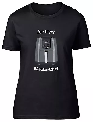 Funny Chef Womens T-Shirt Air Fryer Chef Cook Foodie Ladies Gift Tee • $17.26