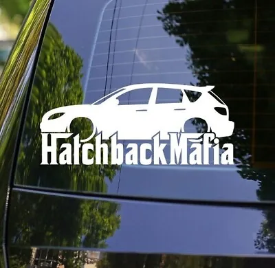 Lowered HATCHBACK MAFIA Sticker - For Mazda 3 Mazdaspeed MPS (2007-2010) • $8.99