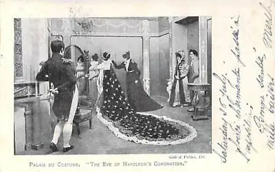 Palais Du Costume The Eve Of Napoleons Coronation Postcard 1902 Used VGC • £4.20