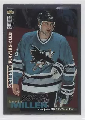 1995-96 Upper Deck Collector's Choice Platinum Player's Club Kevin Miller #275 • $1.96