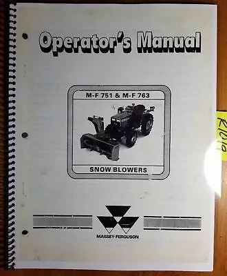 Massey Ferguson MF 751 MF 763 Snow Blower Owner Operator Manual 1449 086 M3 9/86 • $16.99