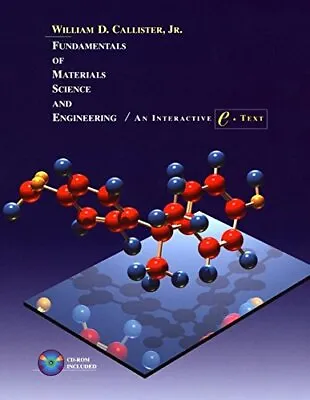 Fundamentals Of Materials Science And Engineering: An Interactiv • £12.21