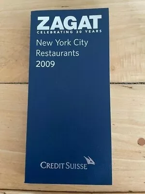 ZAGAT GUIDE 2009 NEW YORK CITY RESTAURANTS - Celebrating 30 Years By Tim Zagat  • $10