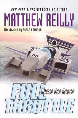 Full Throttle By Matthew Reilly (English) Paperback Book • $34.05