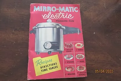 Mirro-matic Electric Pressure Pan Recipes Directions 1955 • $5