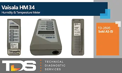 $40 • Buy [USED] Vaisala HM34 Humidity & Temperature Meter [TD-2595] (AS-IS)