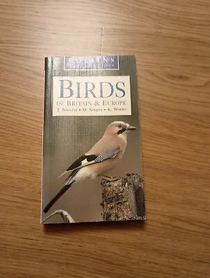 Birds Of Britain And Europe (Collins Nature Guides) By K. Wothe D. Singer • £0.99