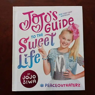 $24.93 • Buy JoJo's Guide To The Sweet Life Book JoJo Siwa New