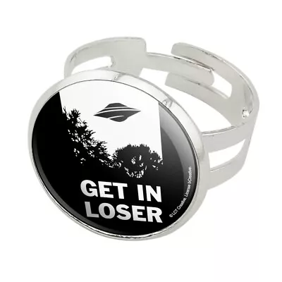 Get In Loser UFO Alien Abduction Funny Silver Plated Adjustable Novelty Ring • $4.99