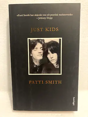 JUST KIDS Signed By Patti Smith Norwegian Language Edition 2012 • $80