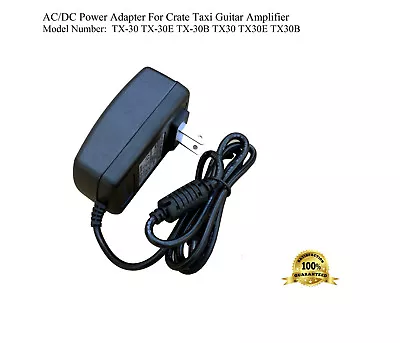 AC Power Adapter For Crate Taxi TX30 TX30E TX30B Guitar Amp • $46.57