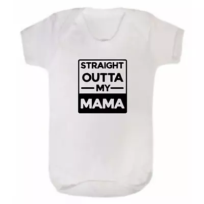 Unisex Baby Bodysuit Vest Rompers Straight Outta My Mama New • £6.99