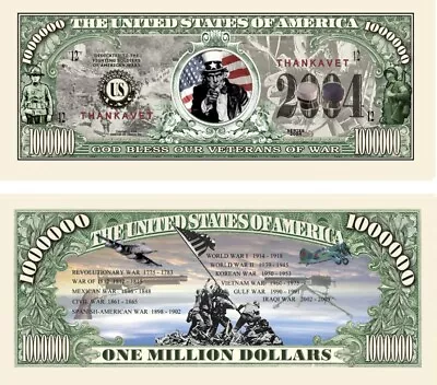 Pack Of 100 Thank A War Veteran 1 Million Dollar Bill Collectible Novelty • $19.95