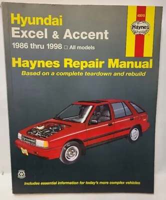 Hyundai Excel & Accent 1986 - 1998 Haynes Car Repair Manual 43015 • $5.50