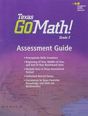 $4.39 • Buy Houghton Mifflin Harcourt Go Math! Texas: Assessment Guide Grade 3 - GOOD