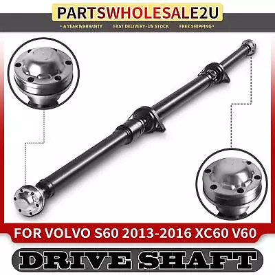 Rear Driveshaft Prop Shaft For Volvo S60 XC60 2013-2016 V60 15-16 AWD 31367784 • $265.99